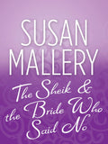 The Sheik & the Bride Who Said No by Susan Mallery