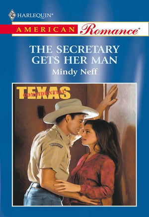 The Secretary Gets Her Man (Mills & Boon American Romance) by Mindy Neff