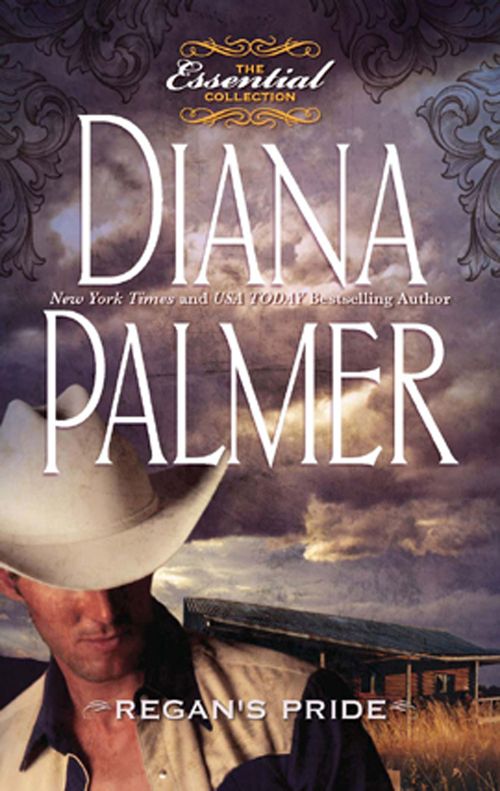 Regan's Pride (Long, Tall Texans, Book 11): First edition by Diana Palmer (9781472052001)