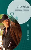 Grayson (The Lawmen of Silver Creek Ranch, Book 1) (Mills & Boon Intrigue) by Delores Fossen