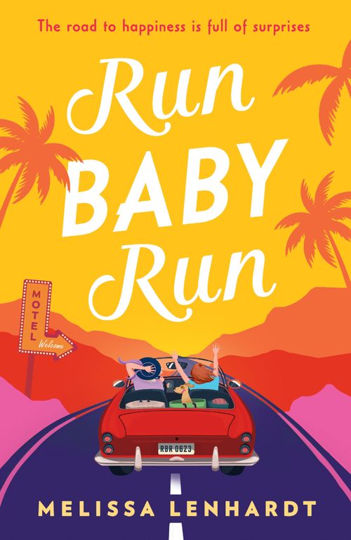 Run Baby Run by Melissa Lenhardt