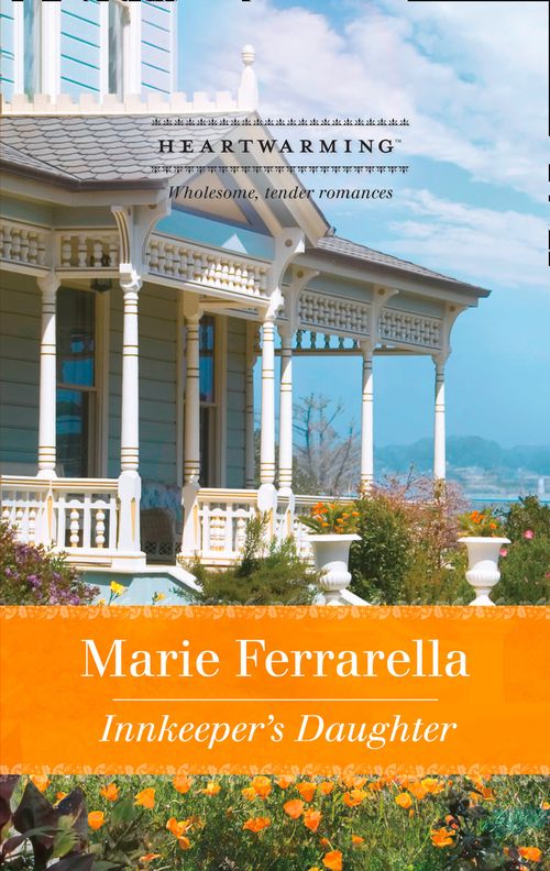 Innkeeper's Daughter (Ladera by the Sea, Book 1) (Mills & Boon Heartwarming) by Marie Ferrarella