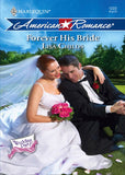 Forever His Bride (The Wedding Party, Book 6) (Mills & Boon Love Inspired): First edition by Lisa Childs (9781408958377)