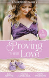 A Surprise Family: Proving Their Love: Pregnant by the Texan (Texas Cattleman's Club: After the Storm) / The Diplomat's Pregnant Bride / The Girl He'd Overlooked by Sara Orwig, Merline Lovelace and Cathy Williams