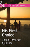 His First Choice (Where Secrets are Safe, Book 8) (Mills & Boon Superromance) by Tara Taylor Quinn