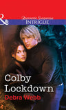 Colby Lockdown (Mills & Boon Intrigue) by Debra Webb