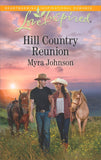 Hill Country Reunion (Mills & Boon Love Inspired) by Myra Johnson