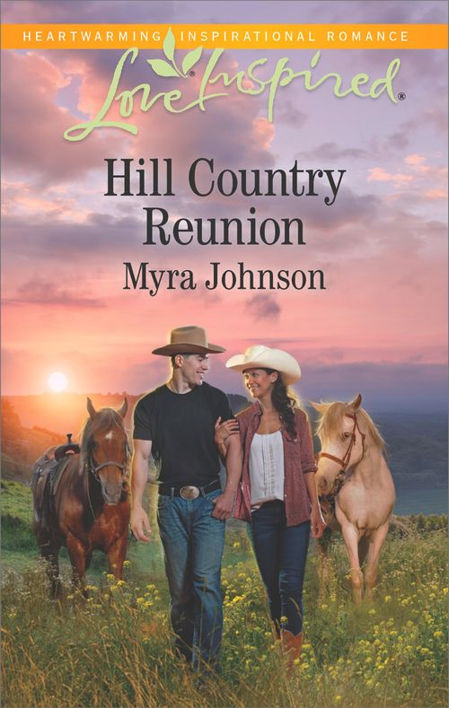 Hill Country Reunion (Mills & Boon Love Inspired) by Myra Johnson