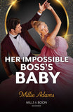 Her Impossible Boss's Baby (Mills & Boon Modern) by Millie Adams (9780008935962)