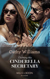 Claiming His Cinderella Secretary (Secrets of the Stowe Family, Book 3) (Mills & Boon Modern) by Cathy Williams