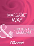Strategy For Marriage (Contract Brides, Book 3) (Mills & Boon Cherish) by Margaret Way