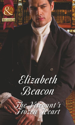 The Viscount's Frozen Heart (A Year of Scandal, Book 1) (Mills & Boon Historical): First edition (9781472044099)