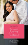The Mayor's Secret Fortune (The Fortunes of Texas: Rambling Rose, Book 3) (Mills & Boon True Love) by Judy Duarte