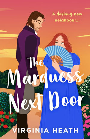 The Marquess Next Door (The Talk of the Beau Monde, Book 2) (Mills & Boon Historical) (9780008912802)