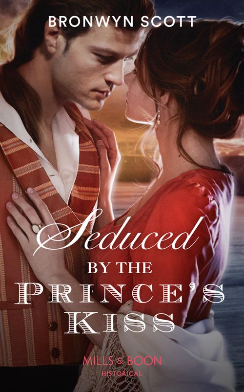 Seduced By The Prince's Kiss (Russian Royals of Kuban, Book 4) (Mills & Boon Historical) (9781474074049)