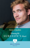 Winning The Surgeon's Heart (Mills & Boon Medical) by Annie Claydon