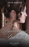The Bluestocking Duchess (Heirs in Waiting, Book 1) (Mills & Boon Historical) by Julia Justiss
