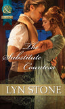 The Substitute Countess (Mills & Boon Historical) by Lyn Stone