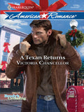 A Texan Returns (Brody's Crossing, Book 4) (Mills & Boon Love Inspired): First edition by Victoria Chancellor (9781408958711)