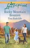 Rocky Mountain Reunion (Mills & Boon Love Inspired) by Tina Radcliffe
