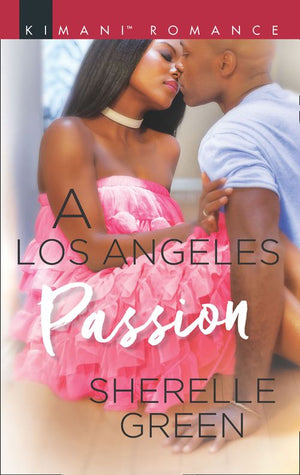 A Los Angeles Passion (Millionaire Moguls, Book 7) by Sherelle Green (9781474086318)