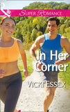In Her Corner (Mills & Boon Superromance) by Vicki Essex