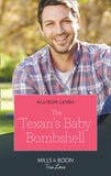 The Texan's Baby Bombshell (The Fortunes of Texas: Rambling Rose, Book 6) (Mills & Boon True Love) by Allison Leigh