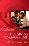 A Business Engagement (Duchess Diaries, Book 1) (Mills & Boon Desire) by Merline Lovelace