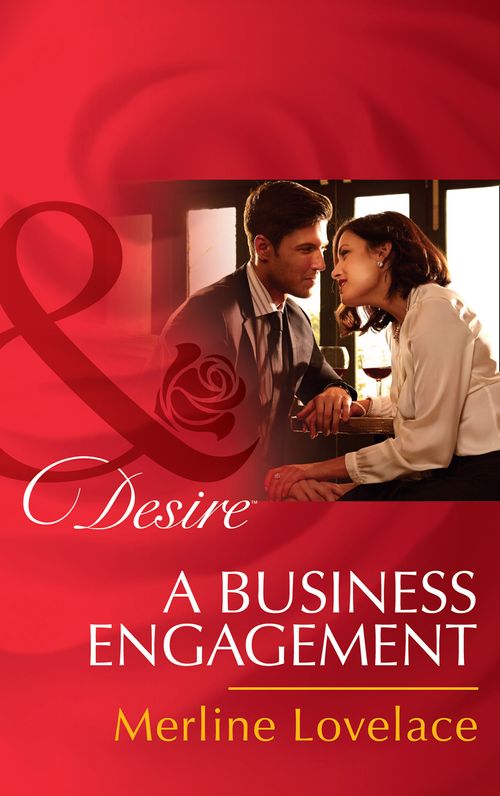 A Business Engagement (Duchess Diaries, Book 1) (Mills & Boon Desire) by Merline Lovelace