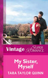 My Sister, Myself (Mills & Boon Vintage Superromance) by Tara Taylor Quinn