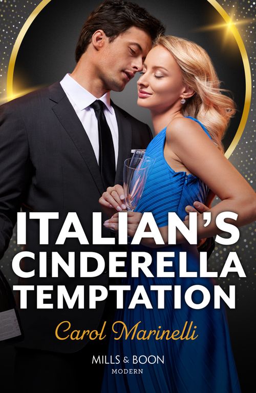 Italian's Cinderella Temptation (Rival Italian Brothers, Book 2) (Mills & Boon Modern) by Carol Marinelli