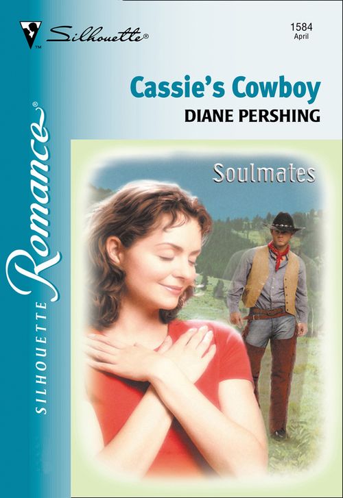 Cassie's Cowboy (Mills & Boon Silhouette): First edition by Diane Pershing (9781474011174)