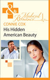 His Hidden American Beauty (Mills & Boon Medical) by Connie Cox