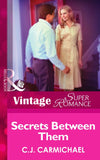 Secrets Between Them (Return to Summer Island, Book 2) (Mills & Boon Vintage Superromance) by C.J. Carmichael