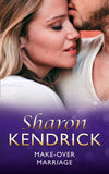 Make-Over Marriage (Mills & Boon Modern) by Sharon Kendrick