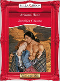 Arizona Heat (Mills & Boon Vintage Desire) by Jennifer Greene