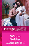 Winter Soldier (Mills & Boon Vintage Superromance) by Marisa Carroll