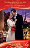 Propositioned Into A Foreign Affair / Seduced Into A Paper Marriage / Bh Short Iv: Propositioned Into a Foreign Affair (The Hudsons of Beverly Hills) / BH Short IV /... by Catherine Mann and Maureen Child