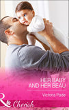 Her Baby And Her Beau (The Camdens of Colorado, Book 6) (Mills & Boon Cherish) by Victoria Pade