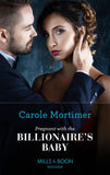 Pregnant With The Billionaire's Baby (Mills & Boon Modern) by Carole Mortimer
