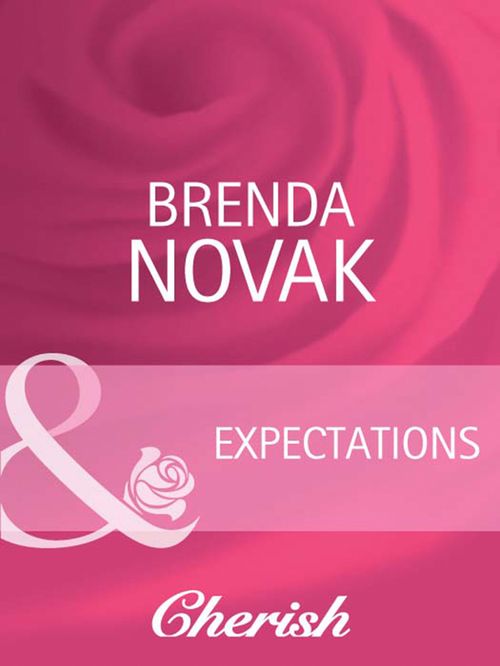 Expectations (9 Months Later, Book 21) (Mills & Boon Cherish): First edition by Brenda Novak (9781408944462)