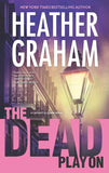 The Dead Play On (Cafferty & Quinn, Book 3) by Heather Graham