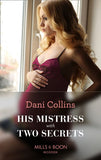 His Mistress With Two Secrets (The Sauveterre Siblings, Book 2) (Mills & Boon Modern) by Dani Collins