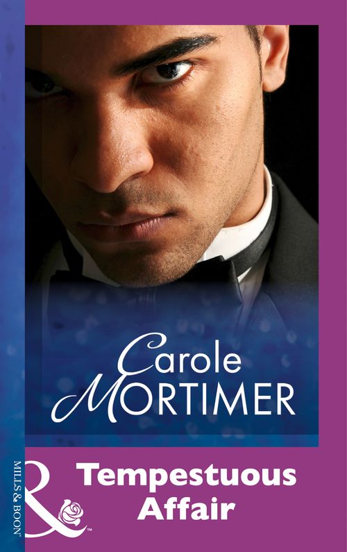 Tempestuous Affair (Mills & Boon Modern) by Carole Mortimer