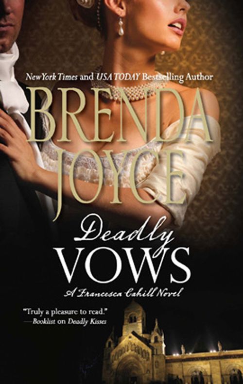 Deadly Vows (A Francesca Cahill Novel, Book 3) by Brenda Joyce