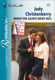 When The Lights Went Out... (Mills & Boon Silhouette) by Judy Christenberry