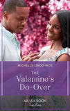 The Valentine's Do-Over (Mills & Boon True Love) by Michelle Lindo-Rice