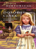 Family Of The Heart (Mills & Boon Historical): First edition by Dorothy Clark (9781408937716)
