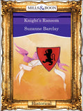 Knight's Ransom (Mills & Boon Vintage 90s Modern) by Suzanne Barclay