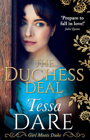 The Duchess Deal (Girl meets Duke, Book 1) by Tessa Dare